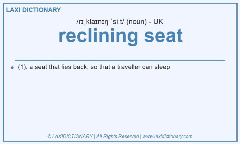Definition reclining seat in British English