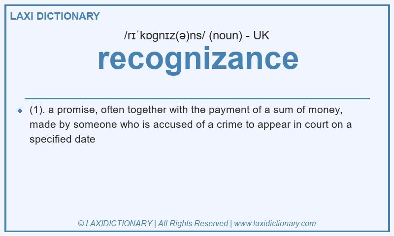 Definition recognizance in British English
