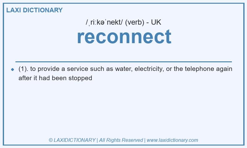 Definition reconnect in British English