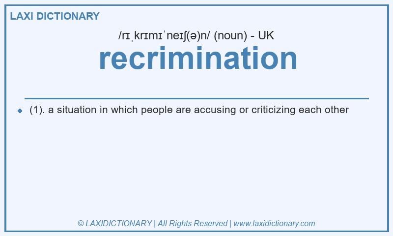 Definition recrimination in British English