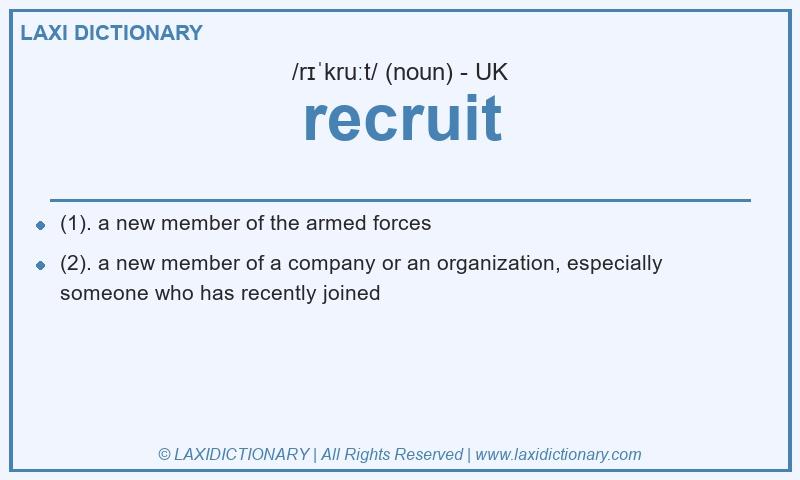 Definition recruit in British English