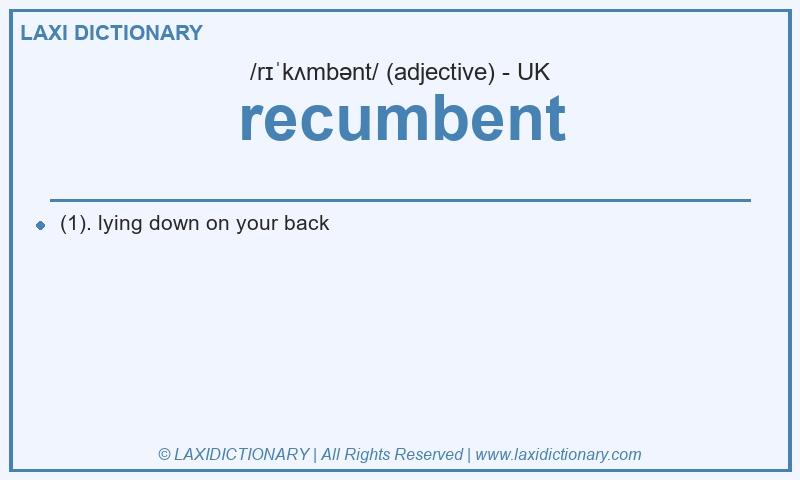 Definition recumbent in British English