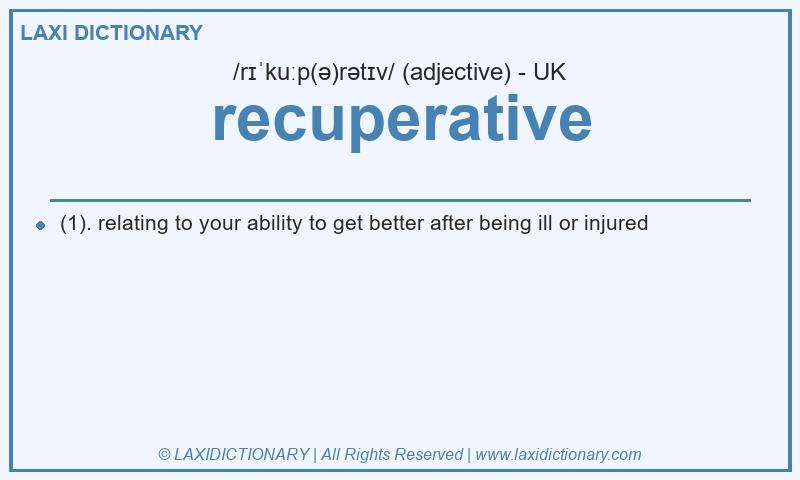 Definition recuperative in British English
