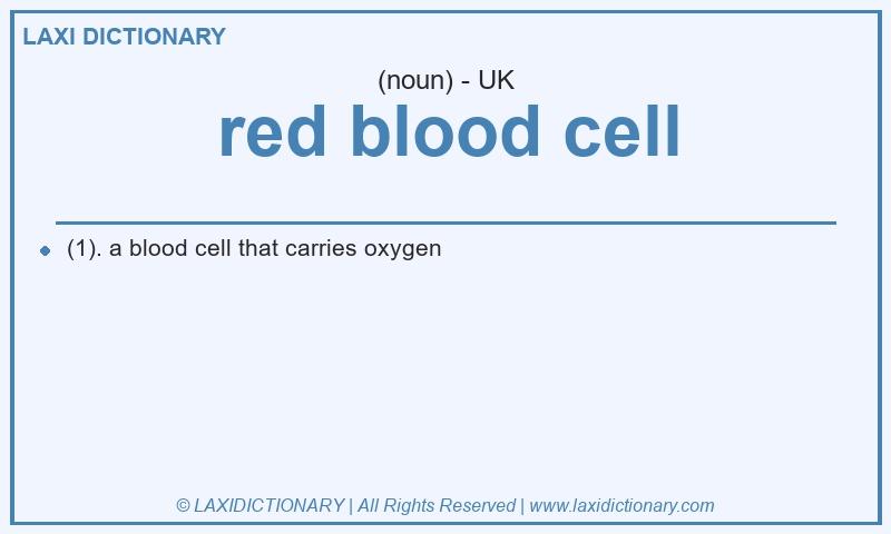 Definition red blood cell in British English