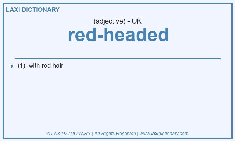 Definition red-headed in British English