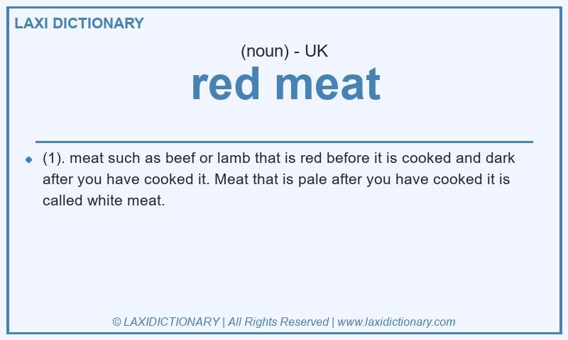 Definition red meat in British English
