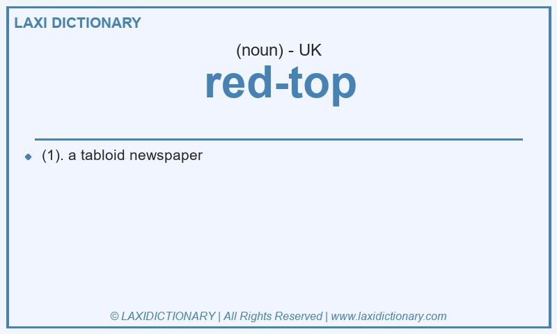 Definition red-top in British English