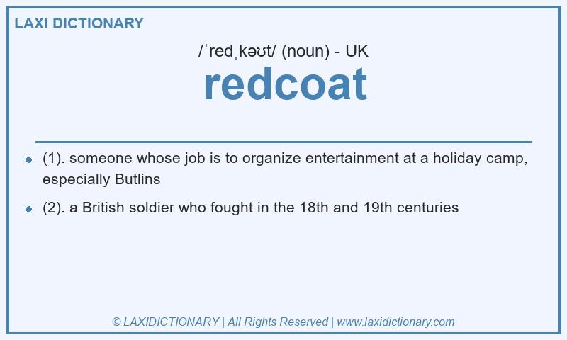 Definition redcoat in British English