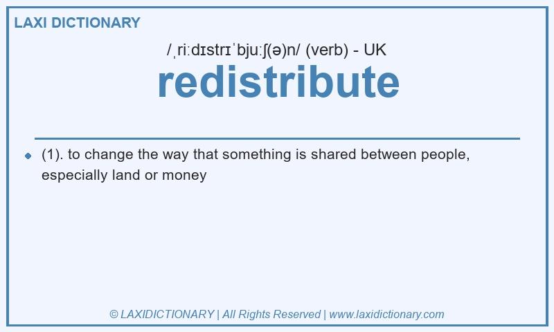 Definition redistribute in British English