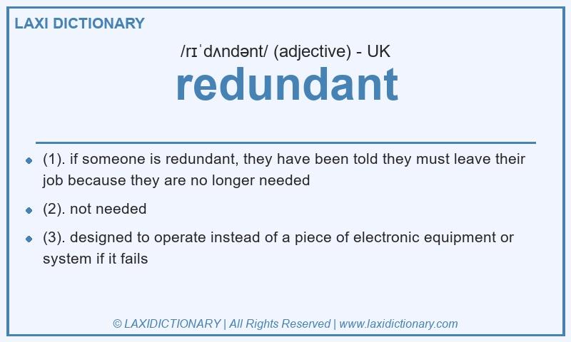 Definition redundant in British English