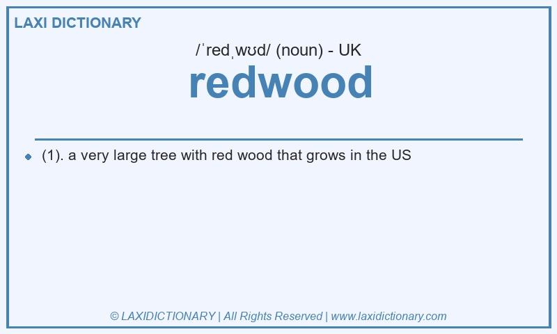 Definition redwood in British English