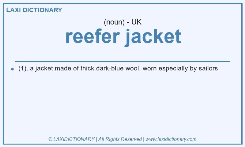 Definition reefer jacket in British English