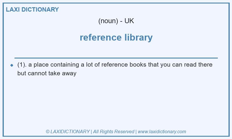 Definition reference library in British English