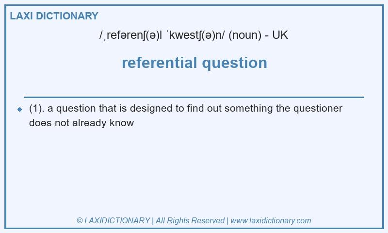 Definition referential question in British English