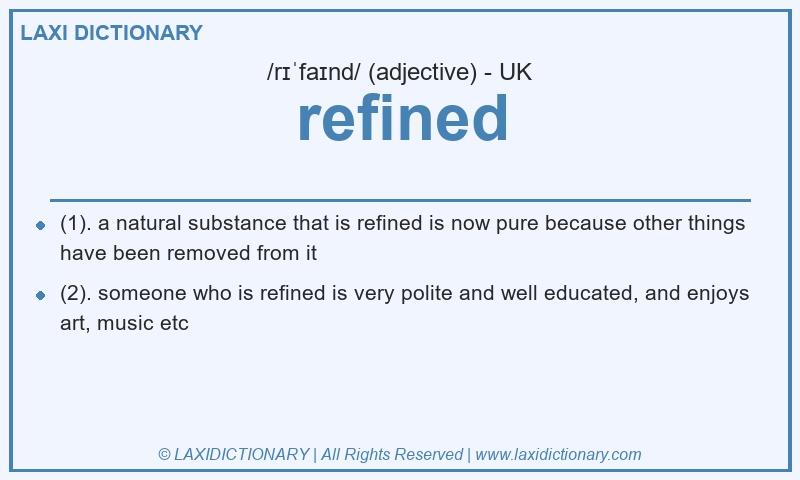 Definition refined in British English