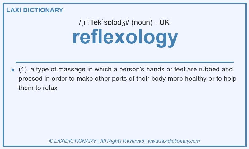 Definition reflexology in British English