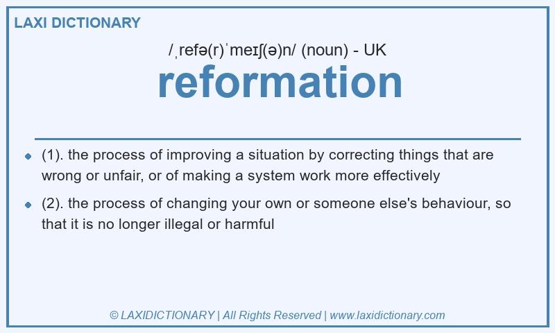 Definition reformation in British English