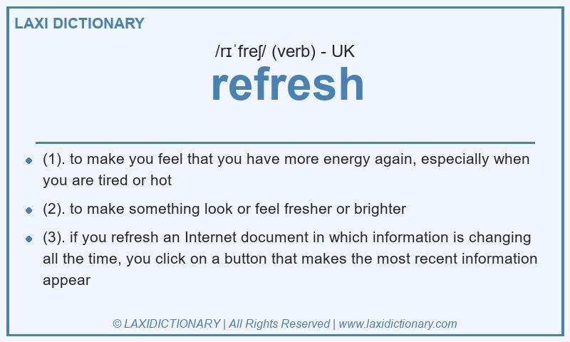 Definition refresh in British English