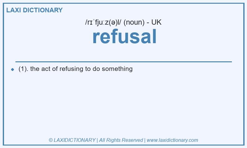 Definition refusal in British English