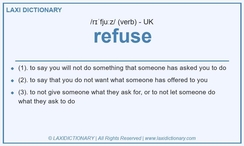 Definition refuse in British English