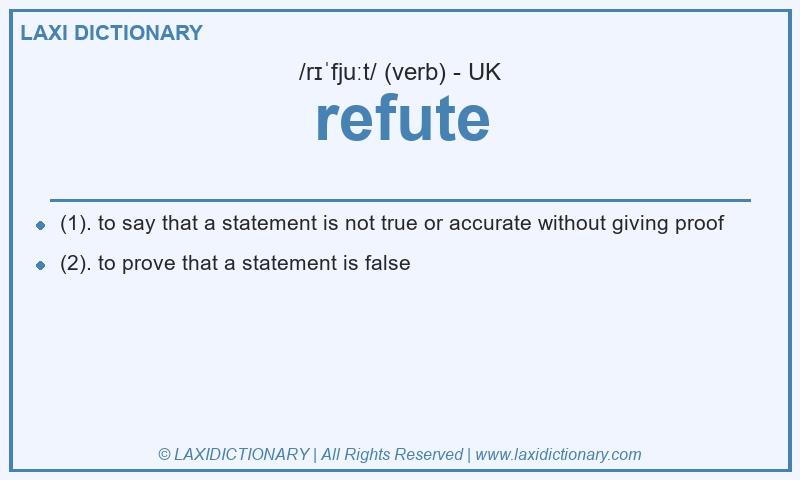 Definition refute in British English
