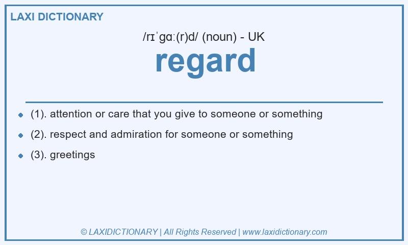 Definition regard in British English