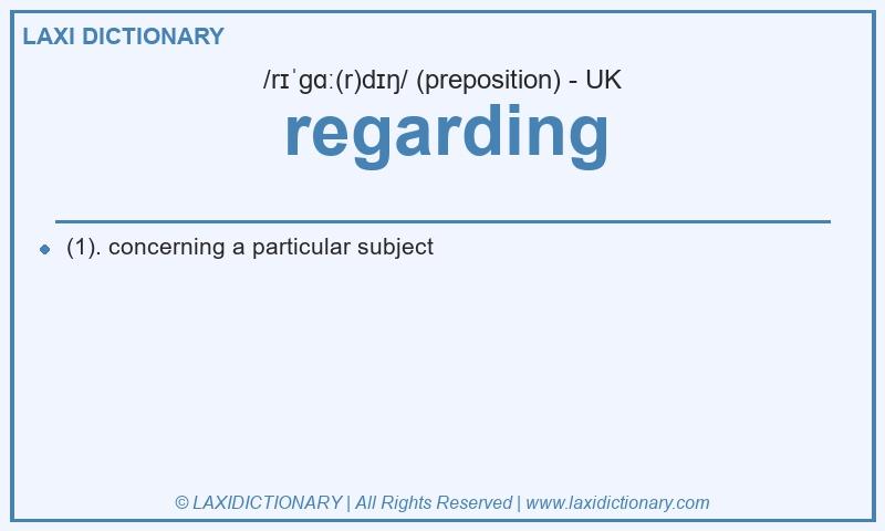 Definition regarding in British English
