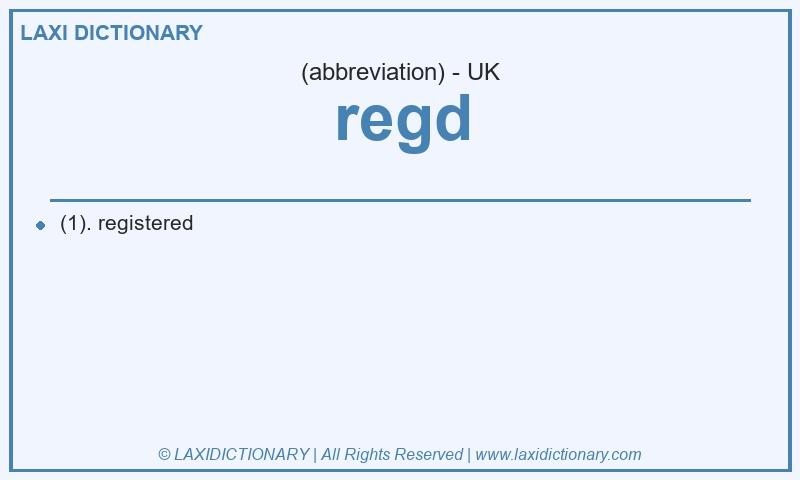 Definition regd in British English