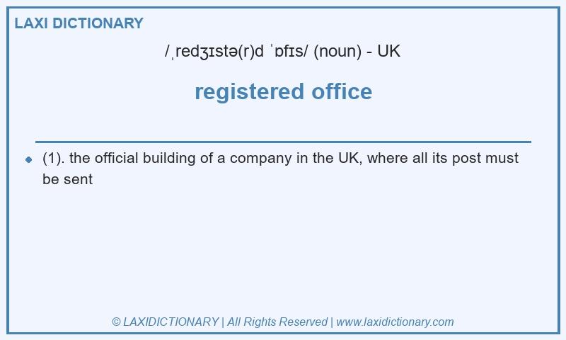 Definition registered office in British English