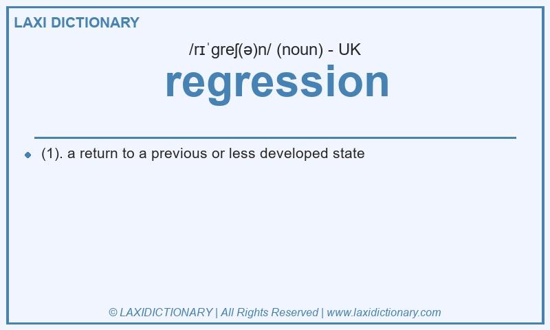 Definition regression in British English