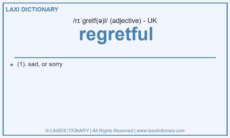 Definition regretful in British English