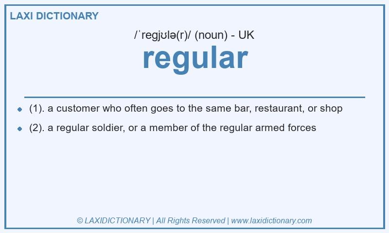 Definition regular in British English