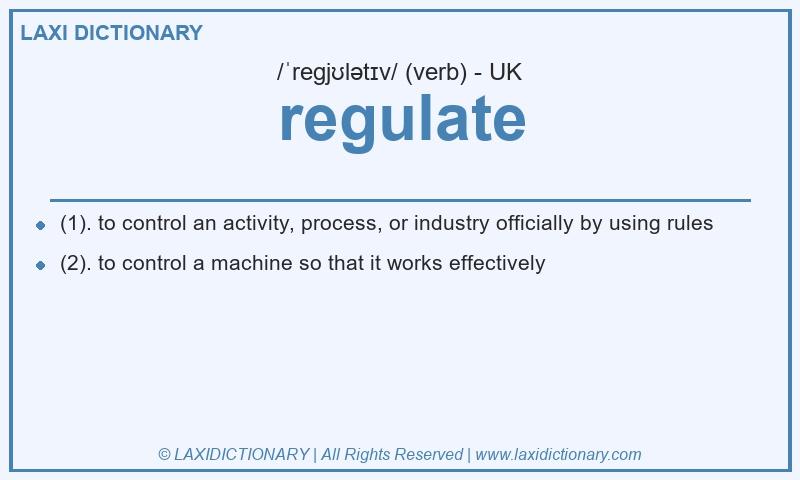 Definition regulate in British English
