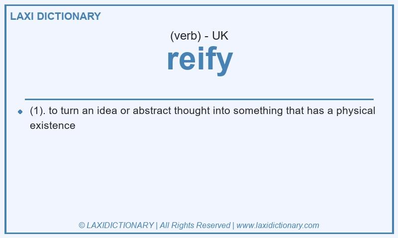 Definition reify in British English
