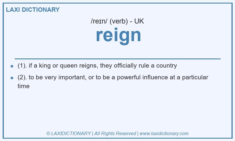 Definition reign in British English