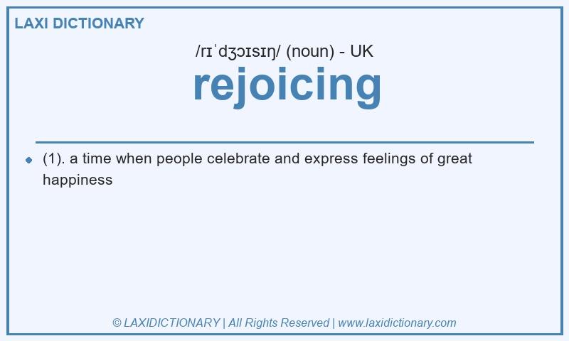 Definition rejoicing in British English