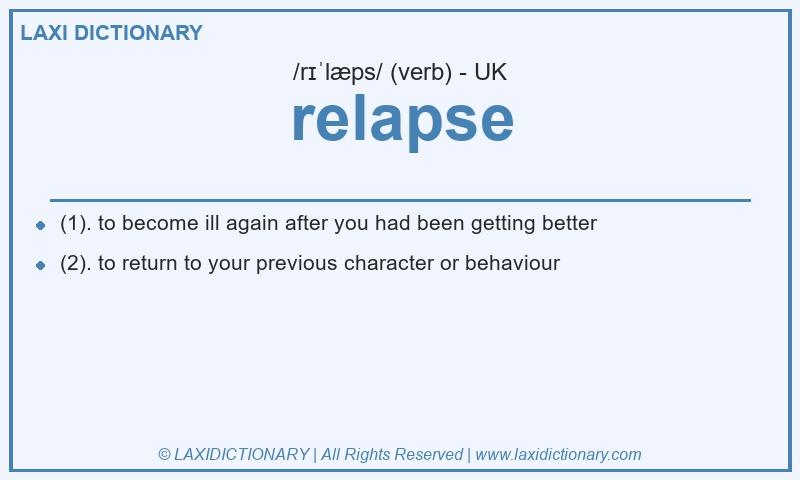 Definition relapse in British English
