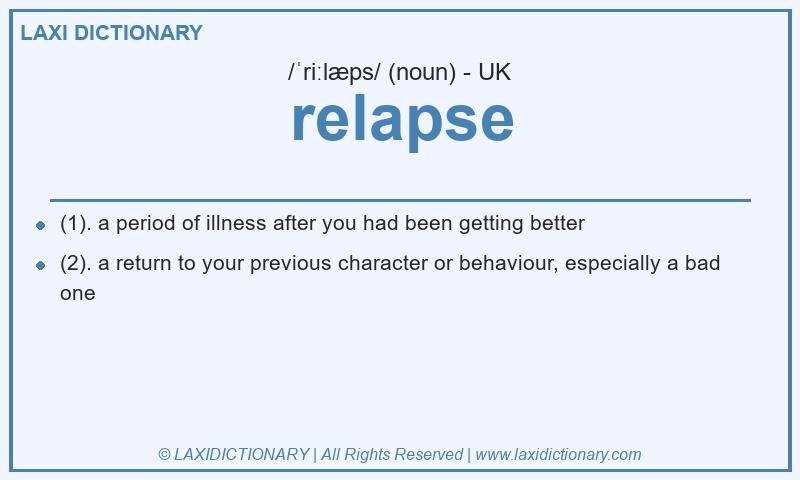 Definition relapse in British English