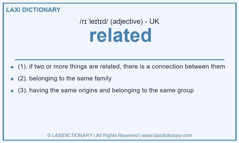 Definition related in British English