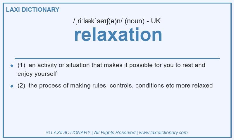 Definition relaxation in British English