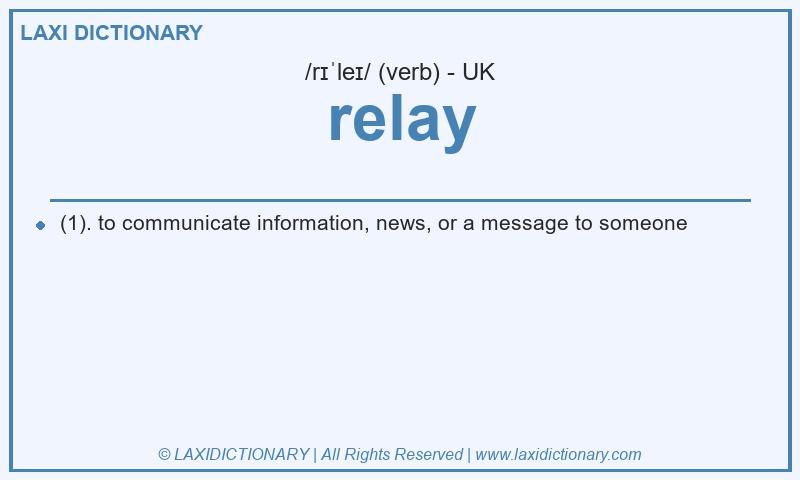 Definition relay in British English