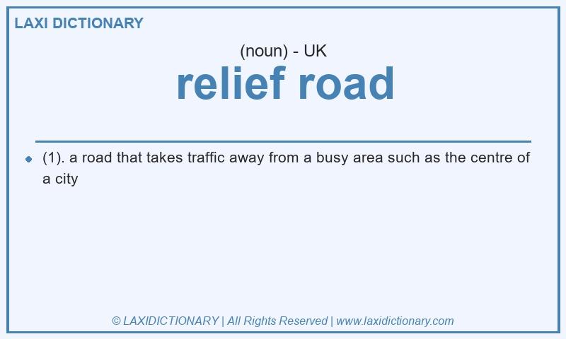 Definition relief road in British English