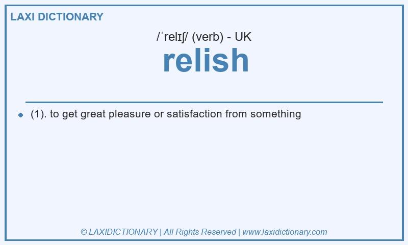 Definition relish in British English