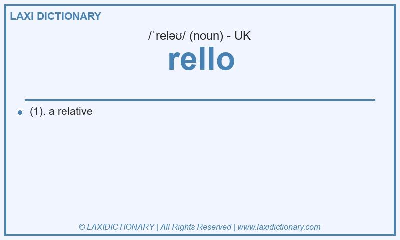 Definition rello in British English