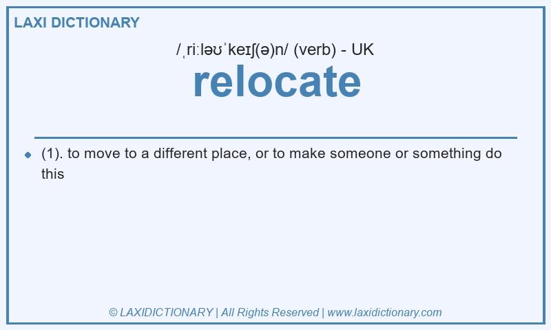Definition relocate in British English