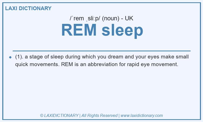 Definition REM sleep in British English
