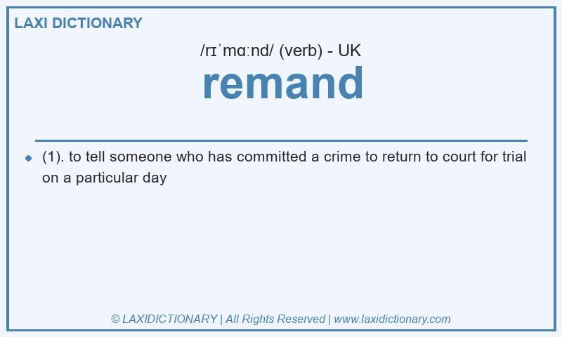 Definition remand in British English