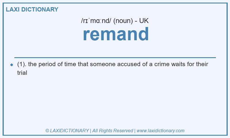 Definition remand in British English