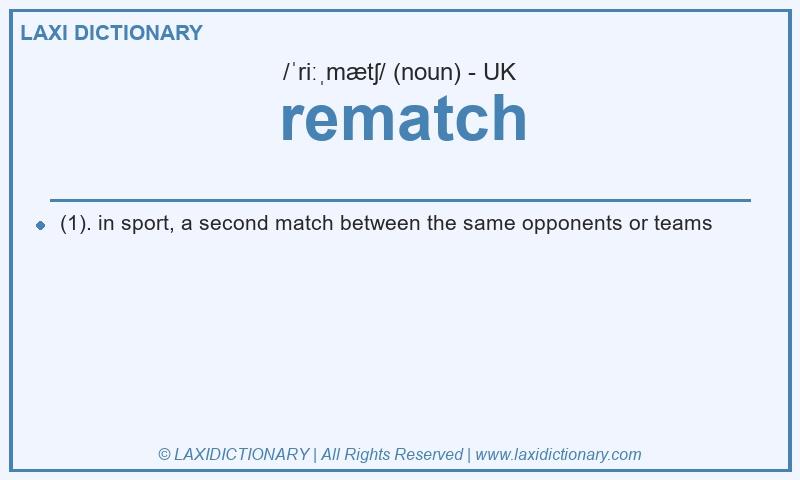 Definition rematch in British English