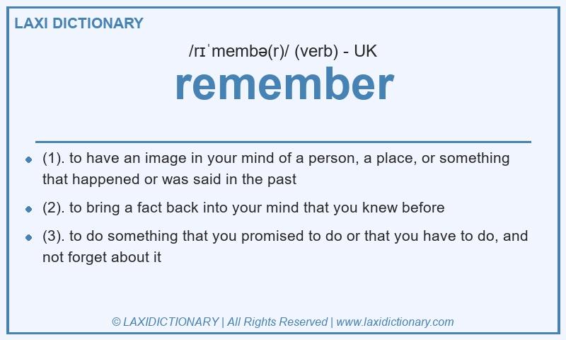 Definition remember in British English
